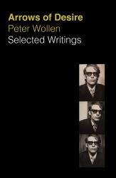 Arrows of Desire : Selected Writings 1963-2002