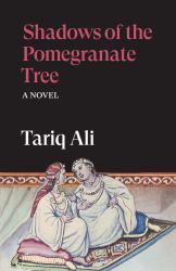 Shadows of the Pomegranate Tree : A Novel