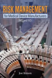 Risk Management for Medical Device (MD/IVD) Manufacturers