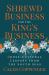 Shrewd Business for the King's Business : Cross-Cultural Lessons from the South Seas