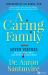 A Caring Family : Seven Virtues That Help Your Family Care Better And Love Longer