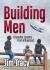 Building Men : Lessons from My Influencers