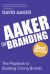 Aaker on Branding : The Playbook to Building Strong Brands