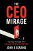 The CEO Mirage