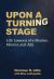 Upon a Turning Stage : Life Lesson of a Mentee, Mentor, and Ally