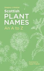Scottish Plant Names: an A-Z