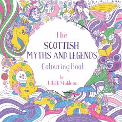 Scottish Myths and Legends Colouring Book