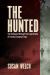The Hunted : The Holocaust Through the Experiences of Twenty European Jews