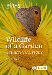 RHS Wildlife of a Garden : A Thirty-Year Study