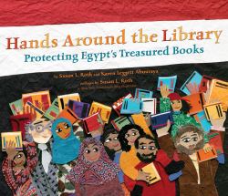 Hands Around the Library : Protecting Egypt's Treasured Books