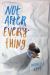Not after Everything