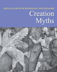 Critical Survey of Mythology and Folklore: Creation Myths