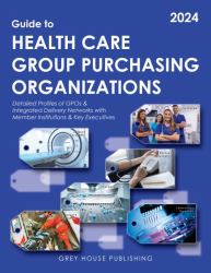 Guide to Healthcare Group Purchasing Organizations 2024