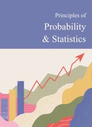 Principles of Probability and Statistics