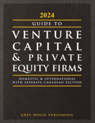 Guide to Venture Capital and Private Equity Firms 2024