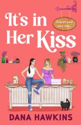 It's in Her Kiss