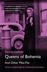 Queens of Bohemia : And Other Miss-Fits