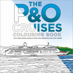 The P and o Cruises Colouring Book