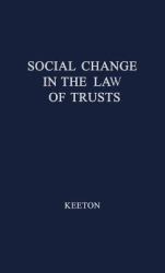 Social Change in the Law of Trusts