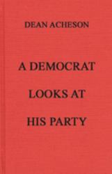 A Democrat Looks at His Party