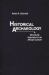 Historical Archaeology : A Structural Approach in an African Culture