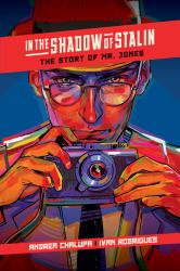 In the Shadow of Stalin: the Story of Mr. Jones
