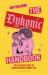 The Dykonic Handbook : The Ultimate Guide to Living Your Best Queer Life The Dykonic Handbook : The Ultimate Guide to Living Your Best Queer Life