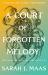 A Court of Forgotten Melody : The Seventh Book in the GLOBALLY BESTSELLING, FANTASY ROMANCE Series
