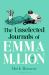 The Unselected Journals of Emma M. Lion, Vol. 2 : 'Bridget Jones Meets Every Classic Novel You've Ever Loved' Stylist