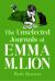 The Unselected Journals of Emma M. Lion, Vol. 8 : 'Bridget Jones Meets Every Classic Novel You've Ever Loved' Stylist