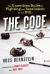 The Code : The Unwritten Rules of Fighting and Retaliation in the NHL