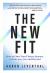 The New Fit : How to Own Your Fitness Journey After 40