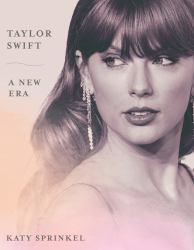 Taylor Swift : A New Era