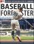 Ron Shandler's 2025 Baseball Forecaster : And Encyclopedia of Fanalytics
