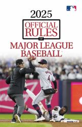 2025 Official Rules of Major League Baseball