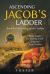 Ascending Jacob's Ladder : Book II in the Jacob's Ladder Series
