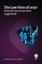 Law Firm of 2030 : How the Future Law Firm Might Look