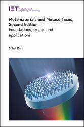 Metamaterials and Metasurfaces : Foundations, Trends and Applications