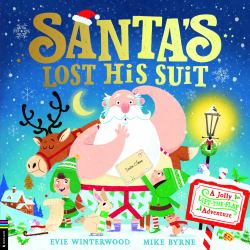 Santa's Lost His Suit : A Jolly Lift-The-flap Adventure