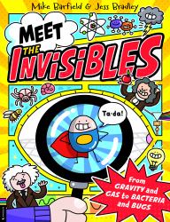 Meet the Invisibles