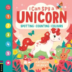I Can Spy a Unicorn : Spotting, Counting, Colours