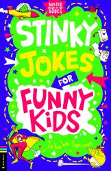 Stinky Jokes for Funny Kids