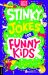 Stinky Jokes for Funny Kids