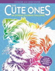 Color and Discover: the Cute Ones : 28 Hidden Pictures to Reveal