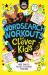 Wordsearch Workouts for Clever Kids : More Than 100 Puzzles to Exercise Your Mind