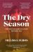The Dry Season : Finding Pleasure in a Year Without Sex