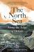 The North Sea : Along the Edge of Britain
