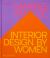 Making Space : Interior Design by Women