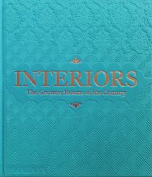 Interiors : The Greatest Rooms of the Century (Sky Blue Edition)