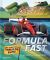 Formula Fast : Your Ultimate Guide to Formula One Racing!